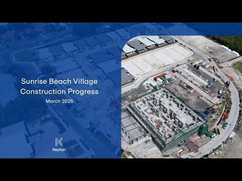 Construction Progress: March 2025 | Sunrise Beach Village | Keyton