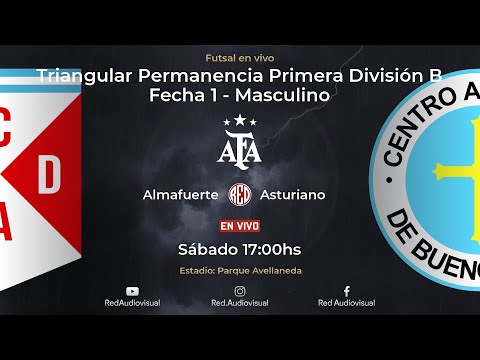 🔴 Almafuerte vs Asturiano - Fecha 1 - Triangular Permanencia - Primera Div B - Futsal AFA 2025-Masc