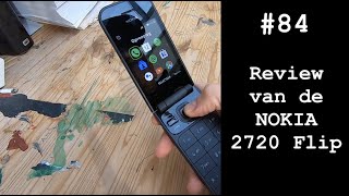 #84 review van de NOKIA 2720 Flip phone