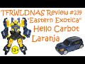 Transforming Eastern Exotica Review 239 Hello Carbot Laranja