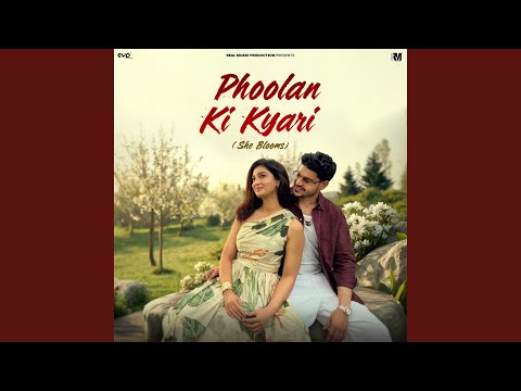 Phoolan Ki Kyari (She Blooms) — watch video