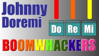 Johnny Doremi | Boomwhacker and Solfege!