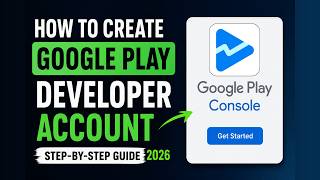 How to Create a Google Play Developer Account (Step-by-Step Tutorial 2