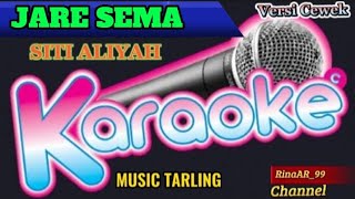 Download lagu JARE SEMA-KARAOKE (SITI ALIYAH) Music tarling || karaoke terpepuler 2022 -@Riachane1 mp3 Download lagu JARE SEMA-KARAOKE (SITI ALIYAH) Music tarling || karaoke terpepuler 2022 -@Riachane1 mp3
