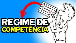 REGIME DE COMPETÊNCIA NA CONTABILIDADE - Lançamentos e Ajustes no Resultado