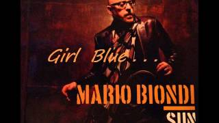Mario Biondi SUN - Girl Blue . . .