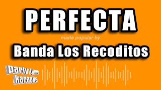 Download lagu Banda Los Recoditos - Perfecta (Versión Karaoke) mp3