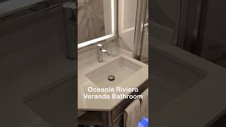Oceania Riviera Veranda Bathroom Post Refit #oceaniacruises #cruise