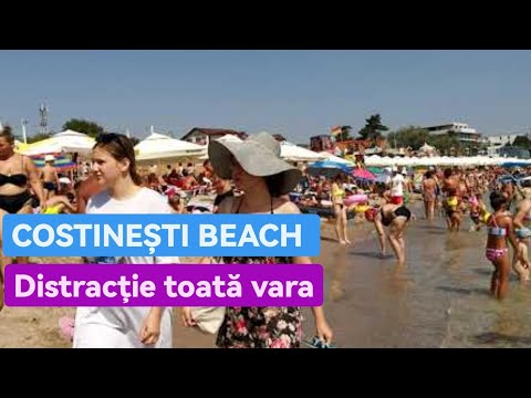 🇷🇴🌅[4K] [2022] Plaja COSTINEȘTI Beach - Distracție toată vara! Constanta , Romania
