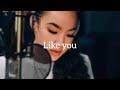 Like You Tatiana Manaois Lyrics