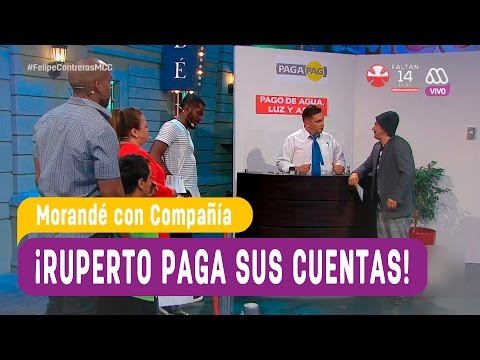Ruperto paga sus cuentas - Morandé con Compañía 2016