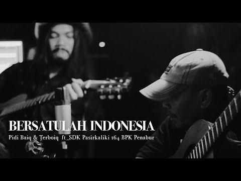 Pidi Baiq The Panasdalam - Bersatulah Indonesia