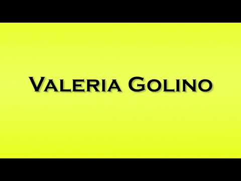 Pronunciation of Valeria Golino