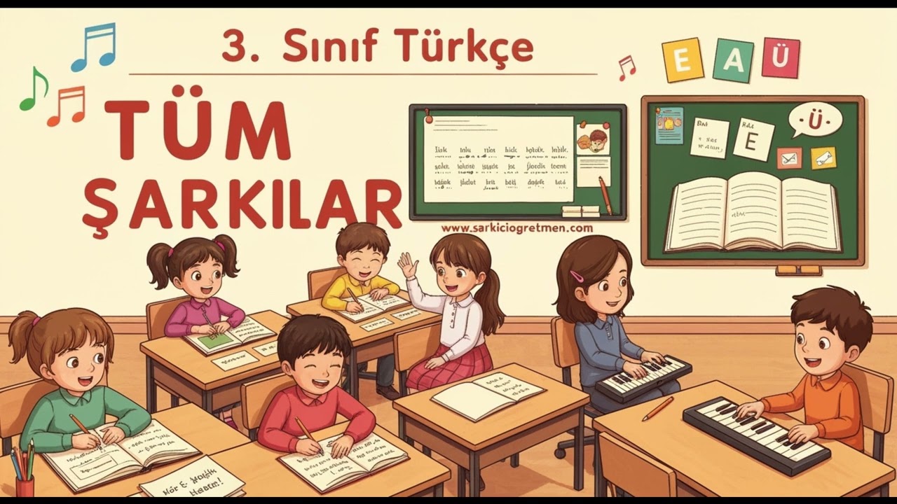 3. SINIF TÜRKÇE Tüm Şarkılar V2