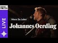 Johannes Oerding "Wenn Du Lebst" (Filtr ...