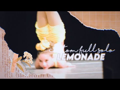 Dance Moms Mackenzie's Solo: Lemonade (Custom Full Solo)
