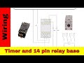 How To Wire The Timer Relay And 14 Pin Relay Base