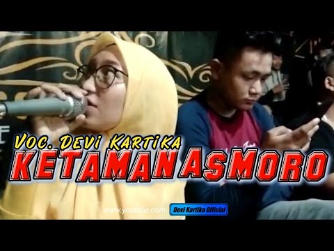 KETAMAN ASMORO Voc. Devi Kartika Terbaru 2022 Cover Jaranan NEW CIPTO BUDOYO