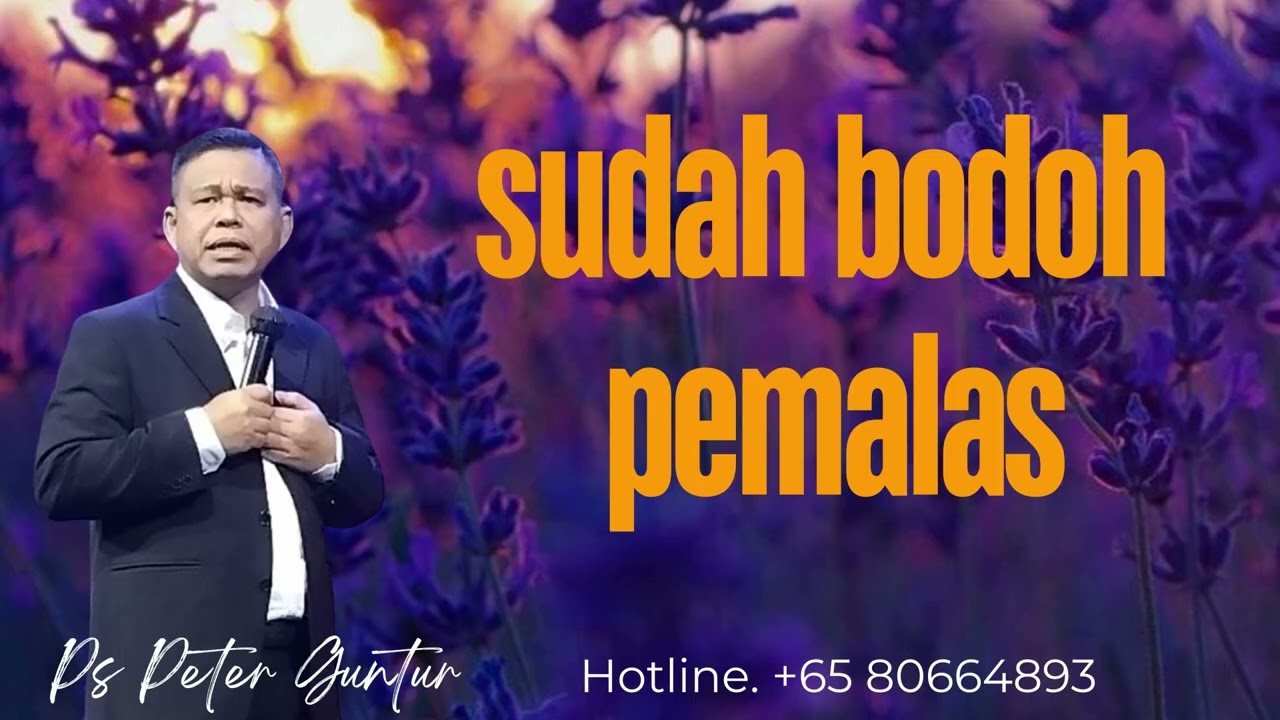 SUDAH PEMALAS BODOH  - PETER GUNTUR