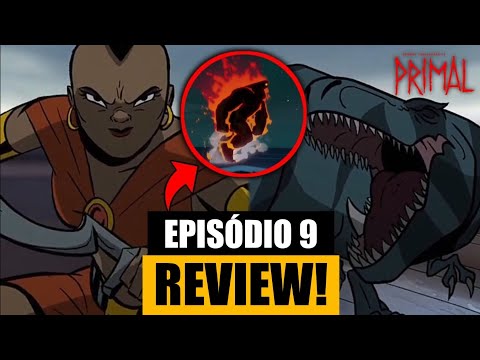 PRIMAL! Análise episódio 9: O Colossaeus - Parte ||| 2°Temporada