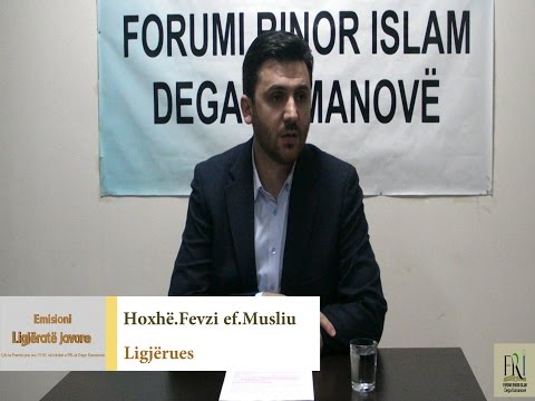 5.Emisioni Ligjëratë javore-Hoxhë.Fevzi ef Musliu-"Të rinjtë përkrah Muhamedit a.s"