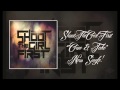 Shoot The Girl First- Give & Take (NEW SONG 2013 ...