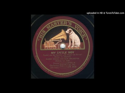 Marek Weber, Leo Monosson (voc): My Little Boy