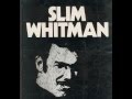 Slim Whitman & Jonny Young Four - The Twelfth of Never