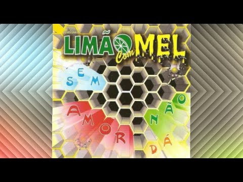 Chega De Drama - Limão com Mel