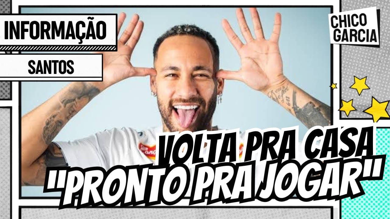 SANTOS: NEYMAR VOLTA PRA CASA E SE DIZ PRONTO PRA JOGAR. SÓ 6 MESES? QUANDO ESTREIA?