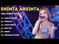 SHINTA ARSINTA SADAR POSISI FULL ALBUM VIDEO SHINTA ARSINTA TERBARU 2023 SADAR POSISI