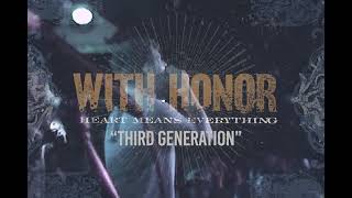 With Honor &quot;Third Generation&quot; (2021 Remastered&quot;