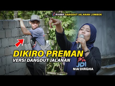 NIA DIRGHA - DIKIRO PREMAN VERSI DANGDUT JALANAN IRAMA DOPANG LIVE MAS MAS TERBARU