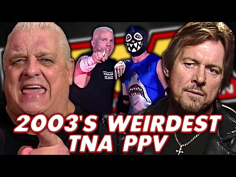 2003's WEIRDEST TNA Weekly PPV