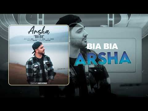 Arsha - Bia Bia | OFFICIAL TRACK آرشا - بیا بیا