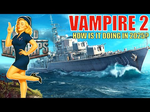 Vampire II in 2025 – How's it doing these days? | World of Warships Replay