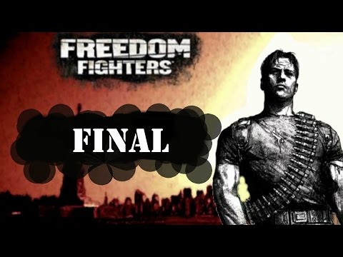 Freedom Fighters "FINAL" Ep XVIII - Gameplay Comentado