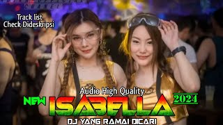 Download lagu DUGEM TERBARU 2024 • DJ ISABELLA FULL BASS mp3