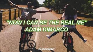 ★和訳★Now I can be the real me - Adam DiMarco