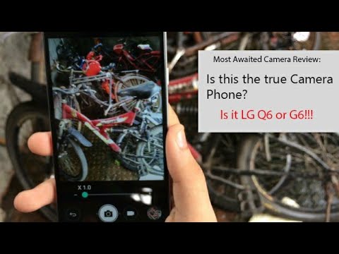 LG Q6 Camera In-Depth Review | 15 Day Used | The Next G6?