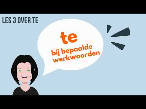 TE in Dutch - Dutch grammar explained | The Dutch Online Academy