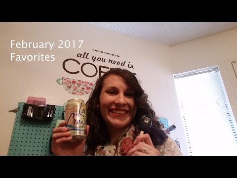 February 2017 Favorites
