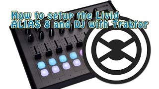 Video thumbnail for How to setup the Livid Alias 8 and DJ with Traktor by Matthew E Mazzone