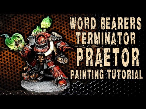 Word Bearers Terminator Praetor Painting Tutorial