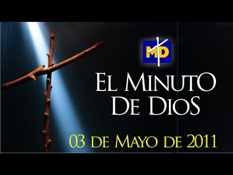 Juan pablo II, Mensajero Incansable del Amor - El Minuto de Dios - Martes 03/05/2011