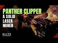 Panther Clipper Mk2 Laser Mining Build Elite Dangerous