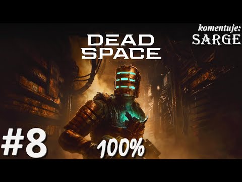 Zagrajmy w Dead Space Remake PL 2023 (100%) odc. 8 - Działka ADS | Hard