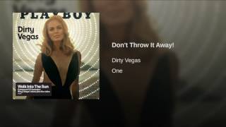 Don't Throw It Away!