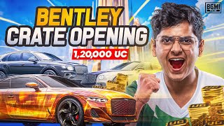 BENTLEY CRATE OPENING 😍120000 UC 🤑