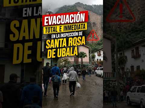 🚨 Evacuación total e inmediata en la inspección de Santa Rosa de Ubalá